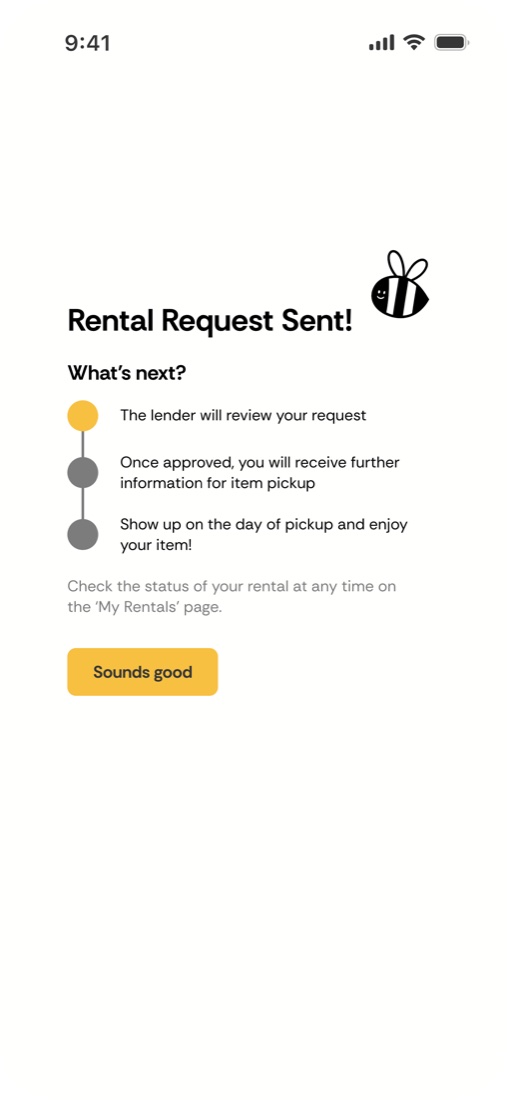 Rental Request Sent, with a bee illustration and three next steps: the lender reviews it, pickup details arrive once approved, and you pick the item up